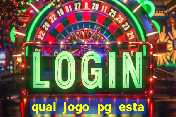 qual jogo pg esta pagando agora